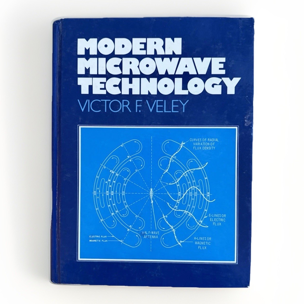 Vintage 1987 Modern Microwave Technology – Victor F. Veley – Prentice Hall HC