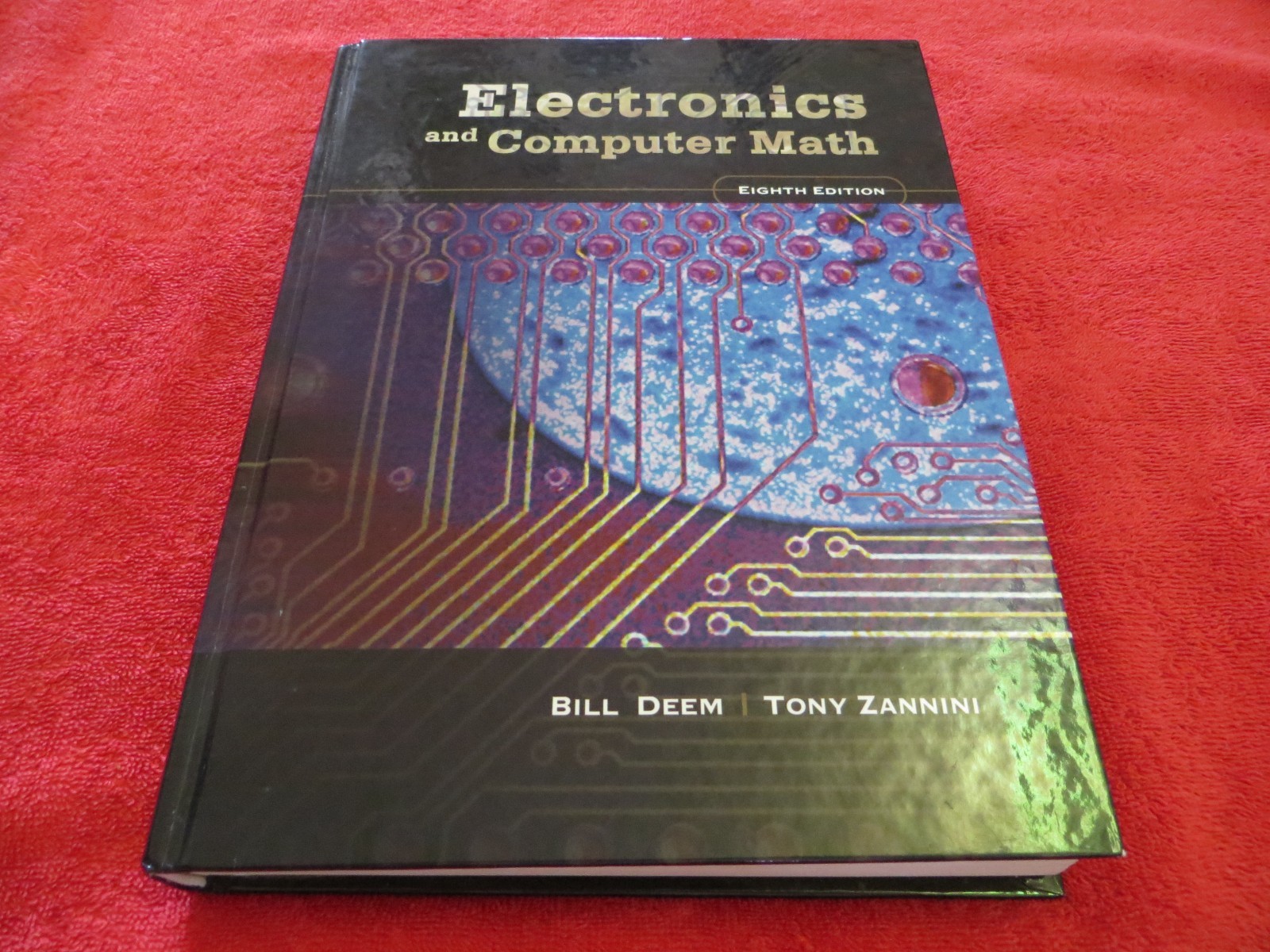 Electronics And Computer Math – Hard Cover, by Bill Deem / Tonny Zannini