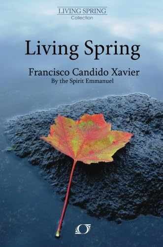 Living Spring (Living – Paperback, by Xavier Francisco Candido – Very Good