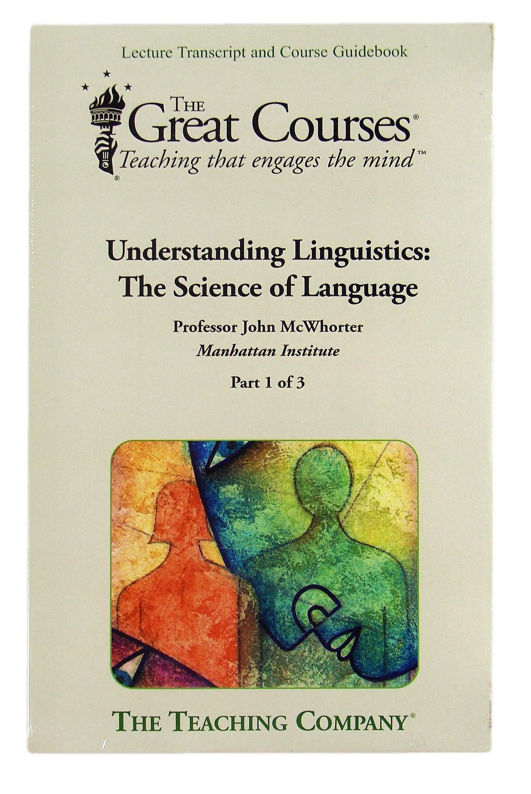 Understanding Linguistics: The Science of Language (Great Courses, BOOK ONLY…