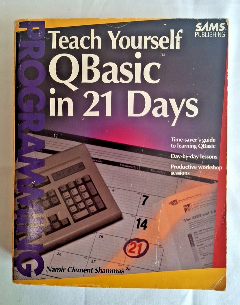 SAMS Teach Yourself QBASIC in 21 Days by Shammas, Namir