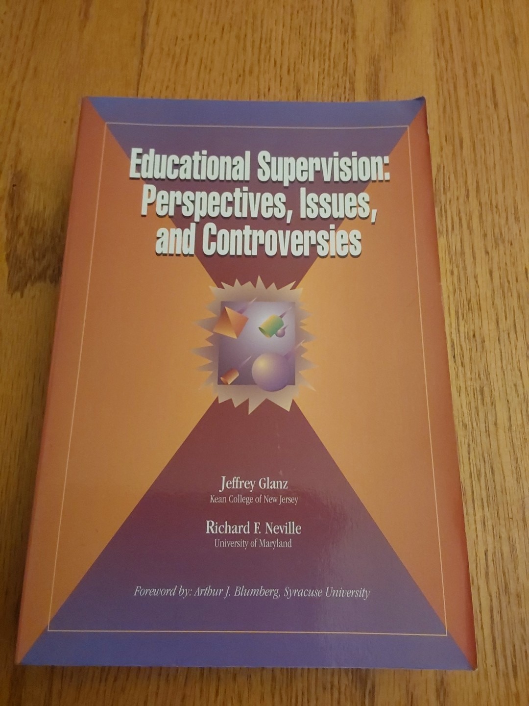 Educational Supervision : Perspectives, Issues and Controversies