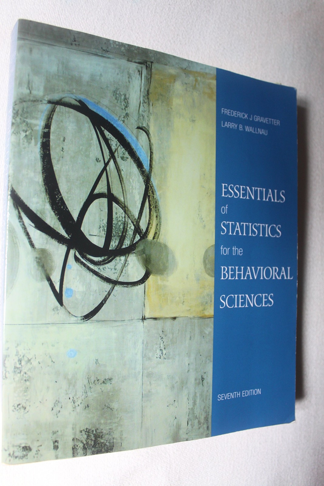 Essentials of Statistics for the Behavioral Science (PSY 200 (300) Quantitat…