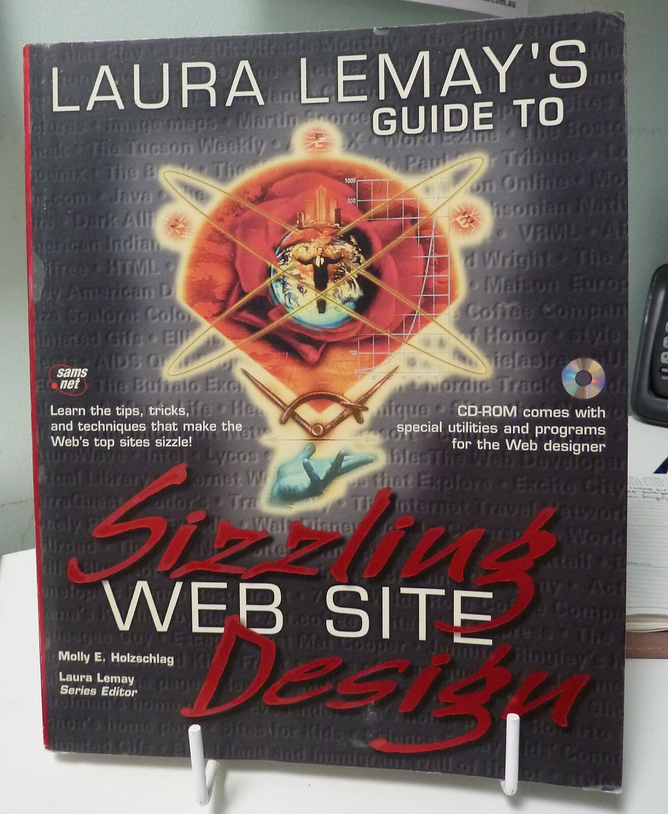Laura Lemay’s Guide to Sizzling Web Sites, First Edition, with CD