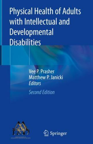 Physical Health of Adults with Intellectual and Developmental Disabilities –