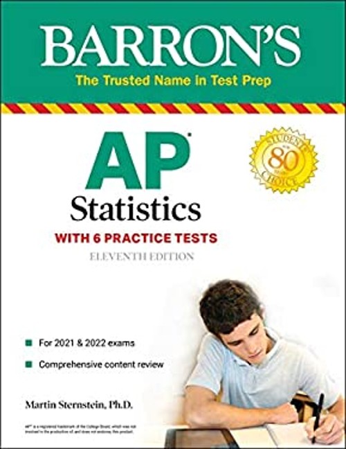 AP Statistics : With 6 Practice Tests Paperback Martin Sternstein
