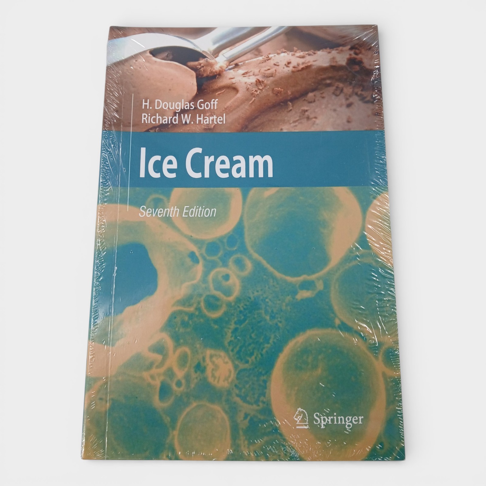 Ice Cream Book by H. Douglas Gof and Richard W. Hartel Seventh edition