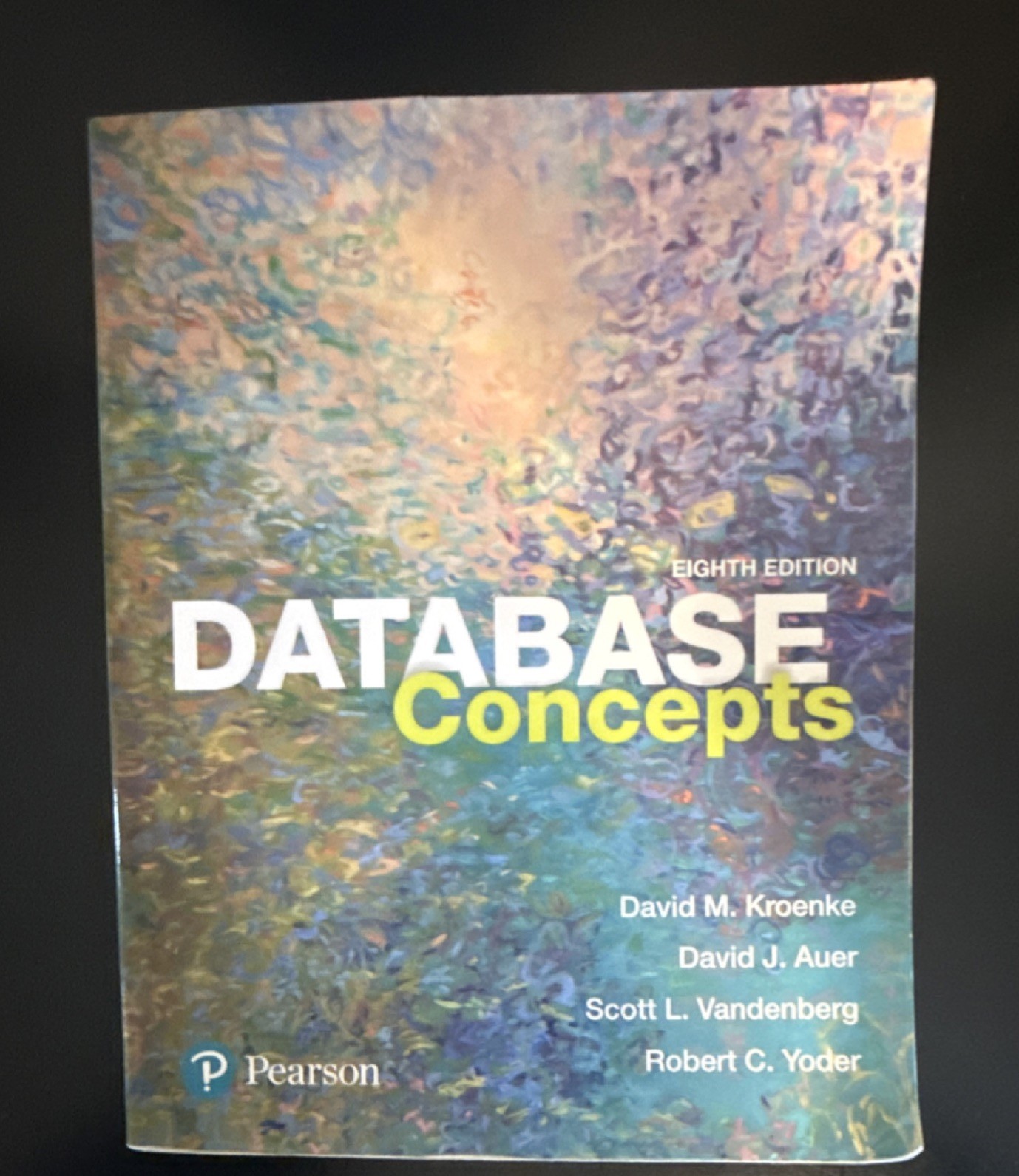 Database Concepts Eighth Edition Kroenke Pearson Paperback Computers