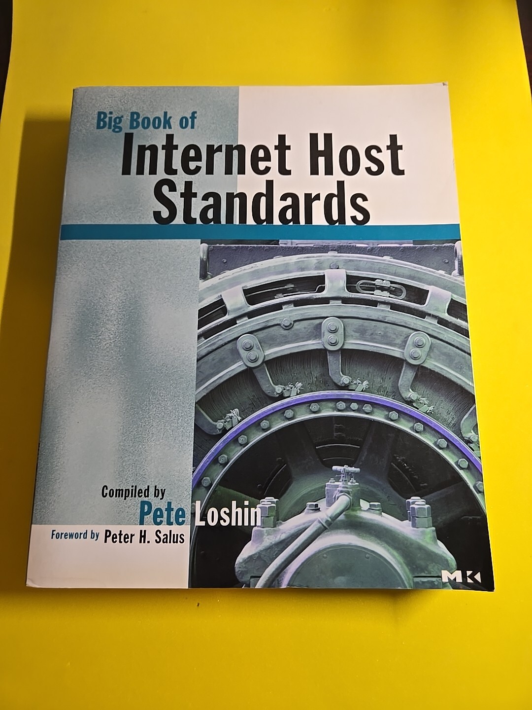 Big Book Ser.: Big Book of Internet Host Standards by Pete Loshin (2000,…