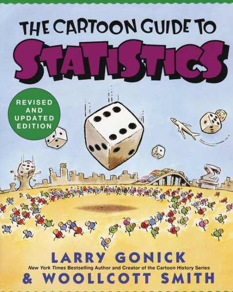 Cartoon Guide to Statistics, Paperback by Gonick, Larry; Smith, Woollcott, Li…