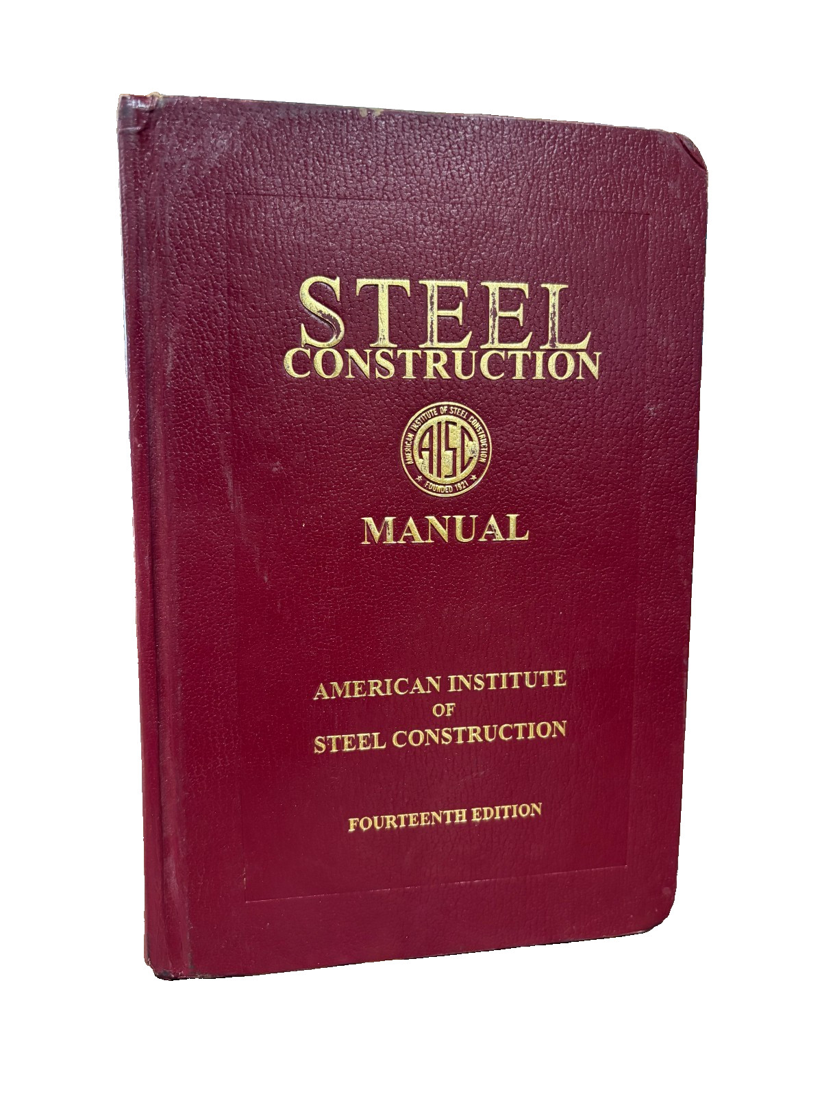 14th Edition STEEL CONSTRUCTION MANUAL by AISC 14th Edition seismic design