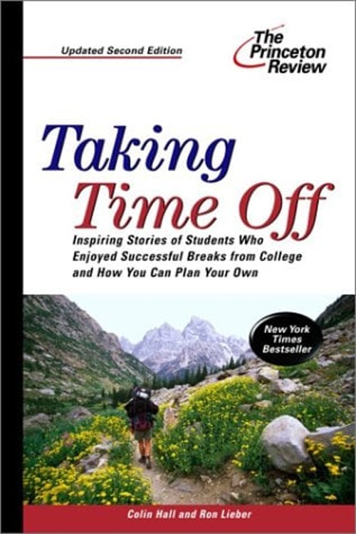 Taking Time Off Paperback Princeton Review Staff