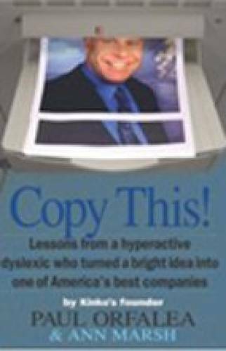 Copy This!: Lessons from a Hyperactive Dyslexic who Turned a Bright Idea – GOOD