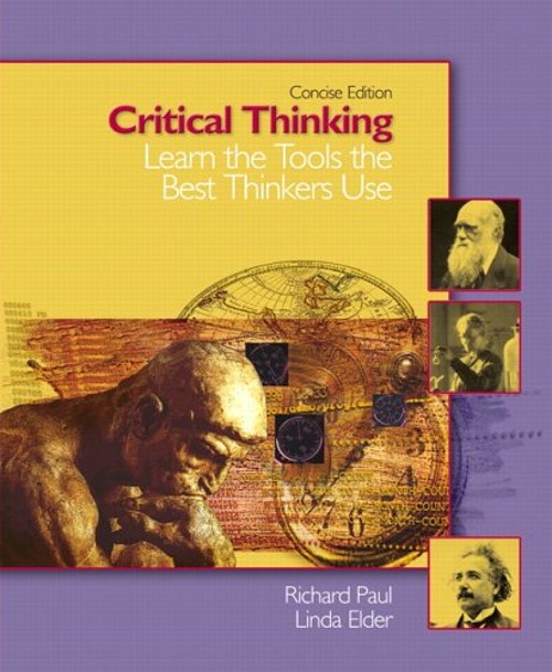 Critical Thinking : Learn the Tools the Best Thinkers Use Perfect