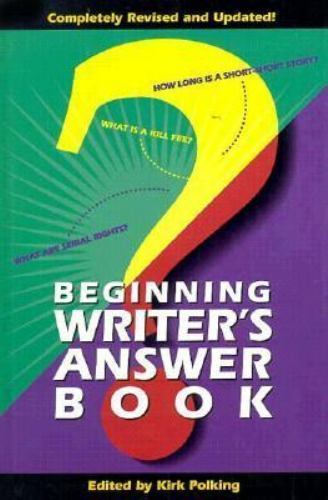 Beginning Writer’s Answer Book by Writer’s Digest Books; Polking, Kirk