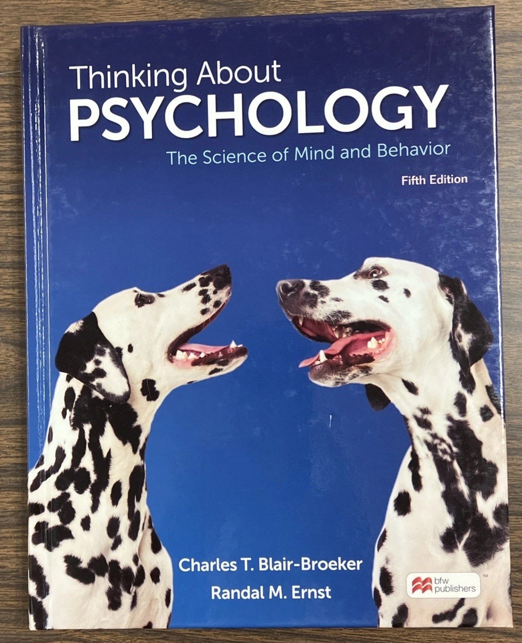 Thinking about Psychology The Science of Mind & Behavior High School 5th Edition