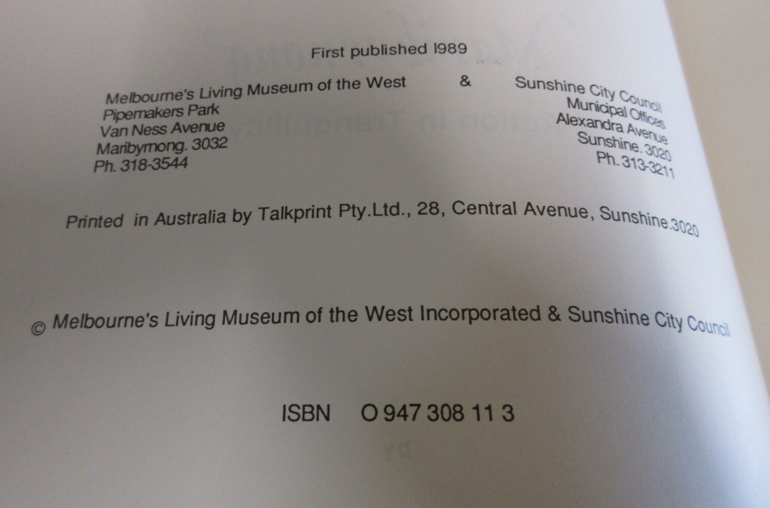 Maribyrnong: Action in Tranquillity – Olwen Ford & Pamela Lewis – 88 Pages, 1989