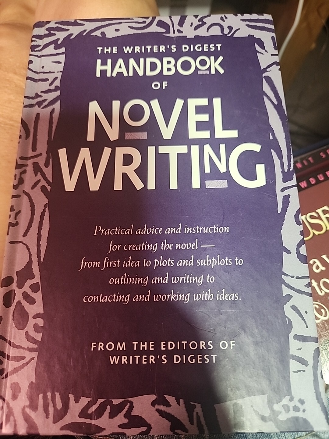 The Writer’s Digest Handbook of Novel Writing by Writer’s Digest Books…