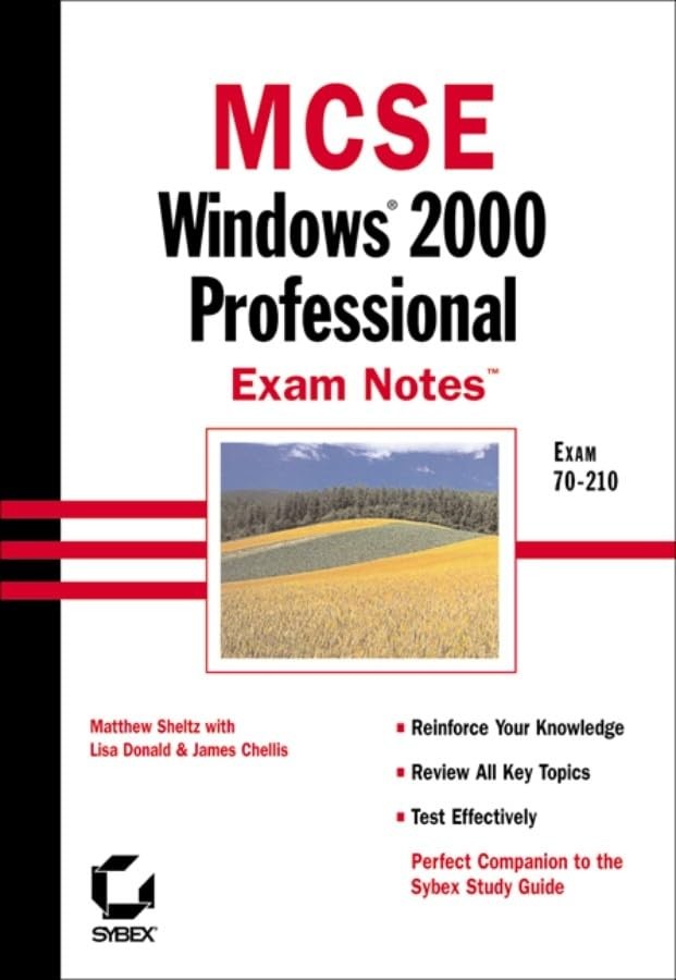 MCSE: Windows 2000 Professional Exam Notes Exam 70-210