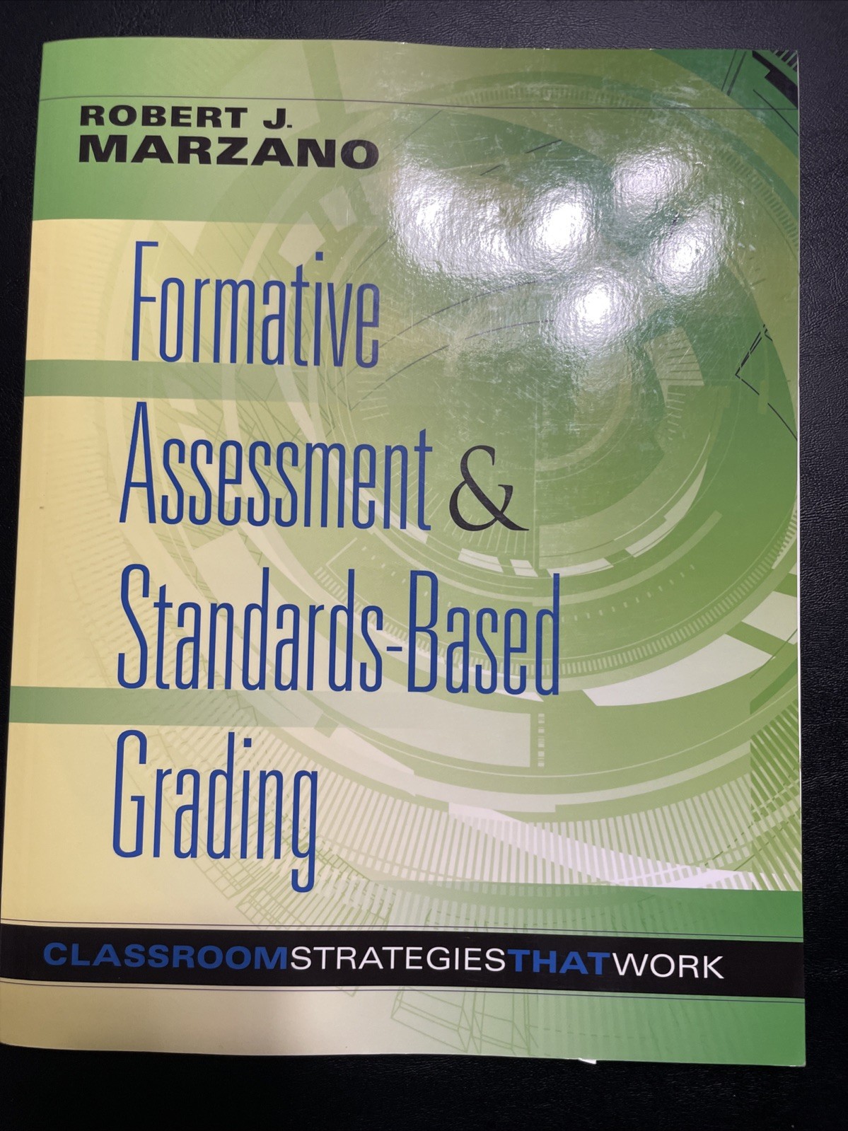 Classroom Strategies Ser.: Formative Assessment and Standards-Based Grading :…