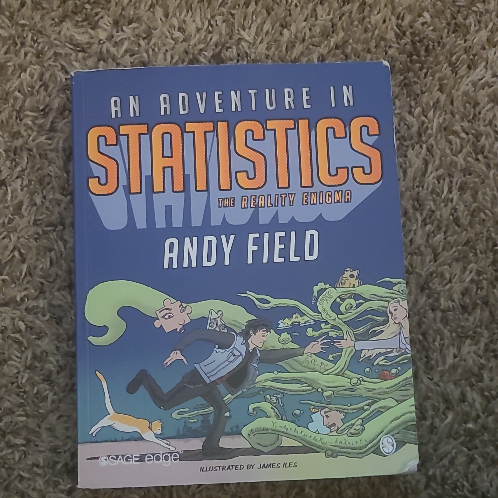 An Adventure in Statistics Reality Enigma Andy Field SAGE 2016 Paperback