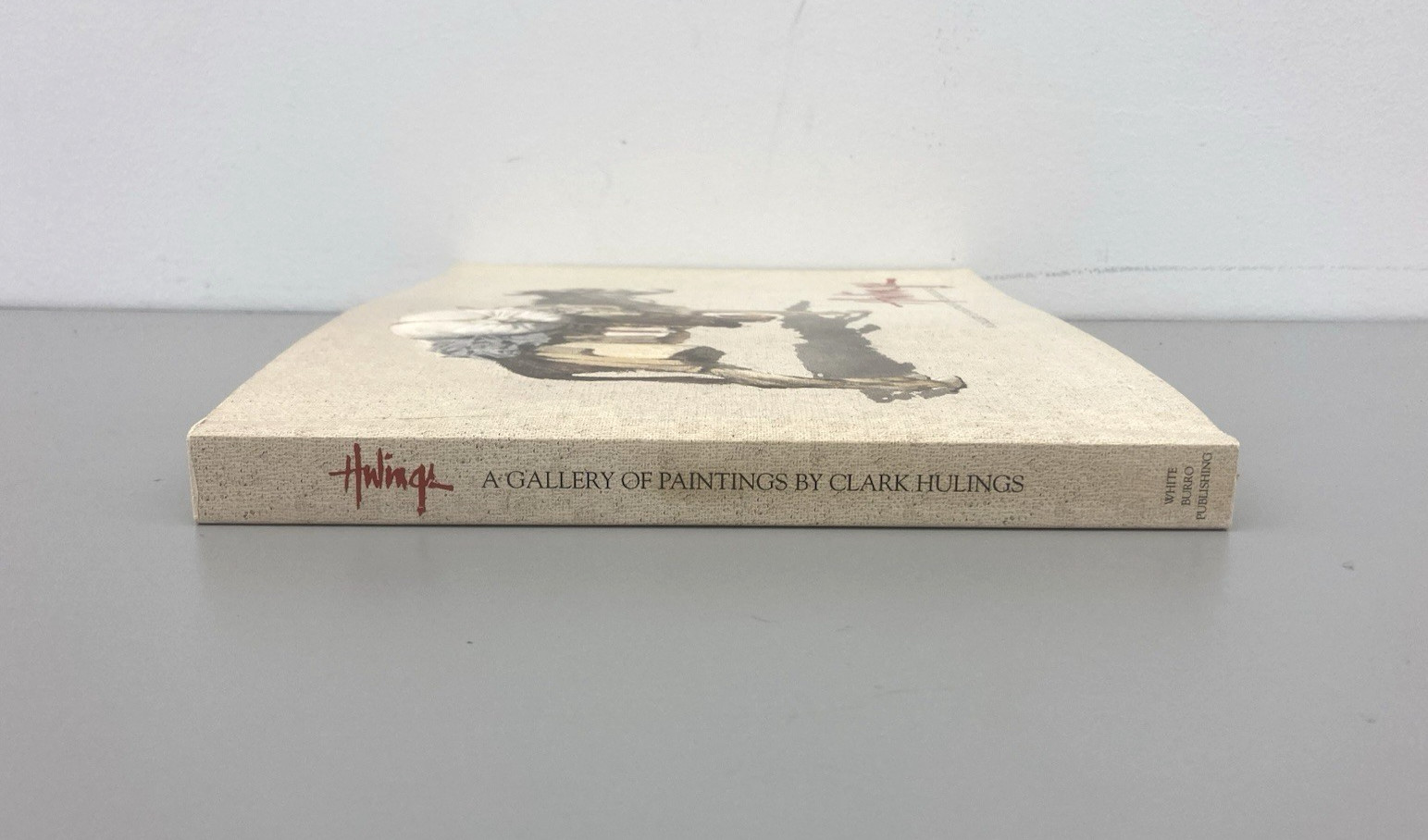 A Gallery of Paintings by Clark Hulings Softcover Book