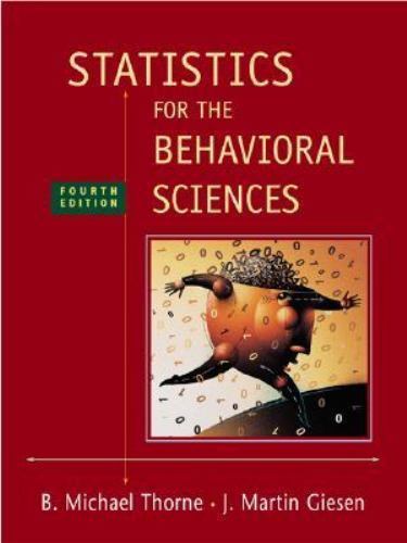 Statistics for the Behavioral Sciences by Thorne, Michael