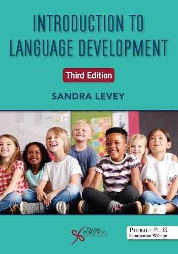 Introduction to Language Development, Third – Paperback, by Sandra Levey – New
