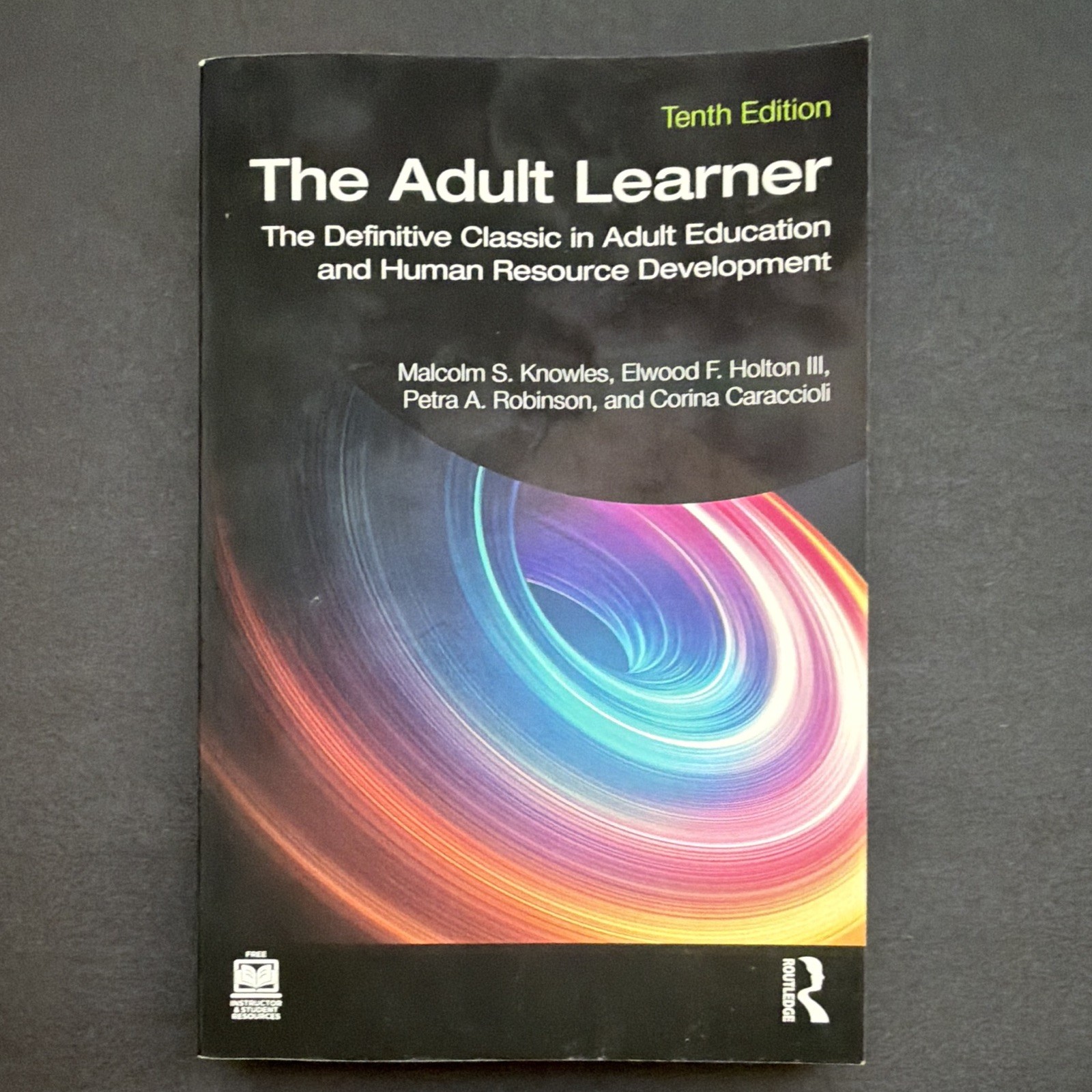 Routledge The Adult Learner Paperback 2015 10th Ed Malcolm S. Knowles