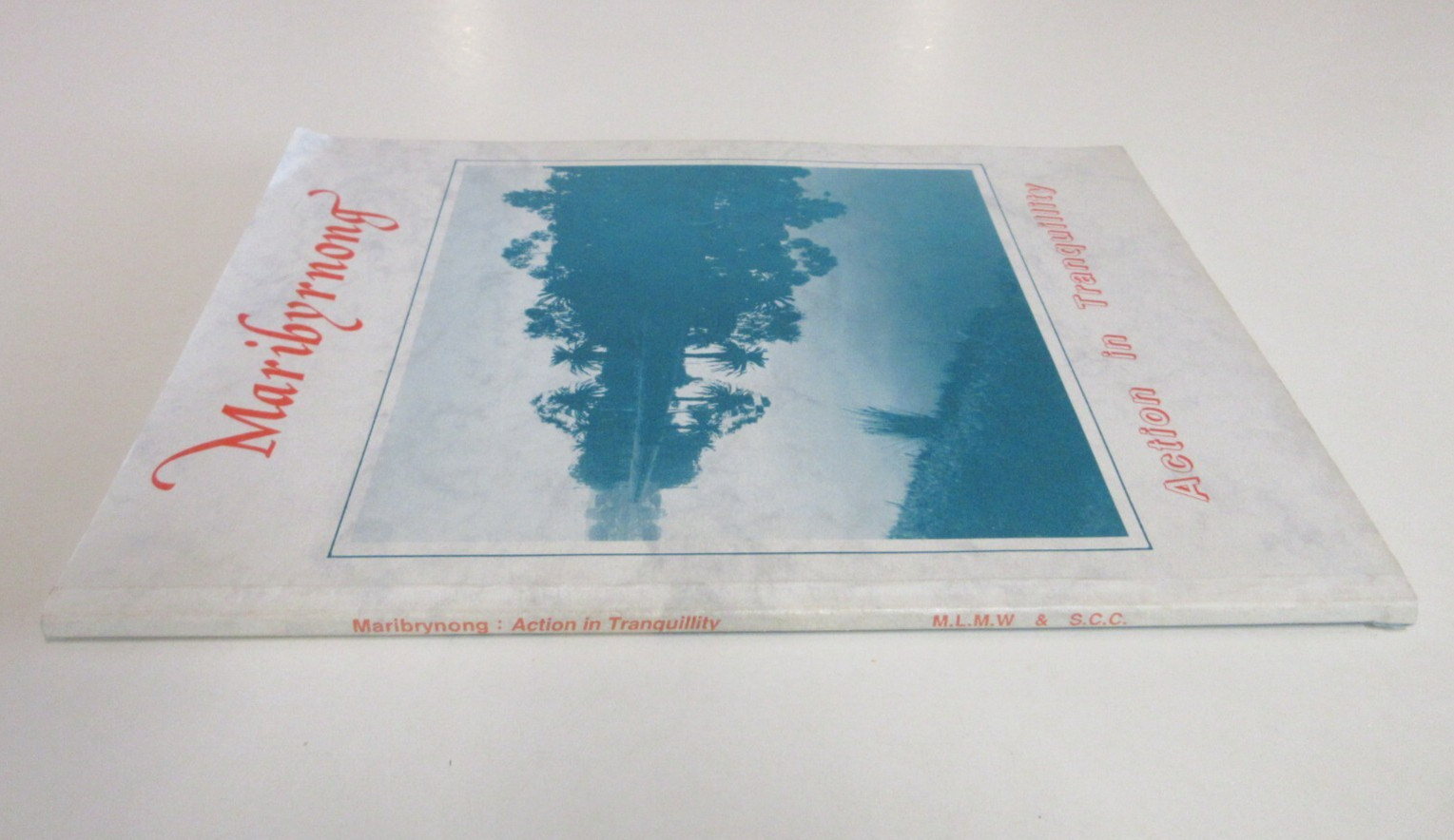 Maribyrnong: Action in Tranquillity – Olwen Ford & Pamela Lewis – 88 Pages, 1989