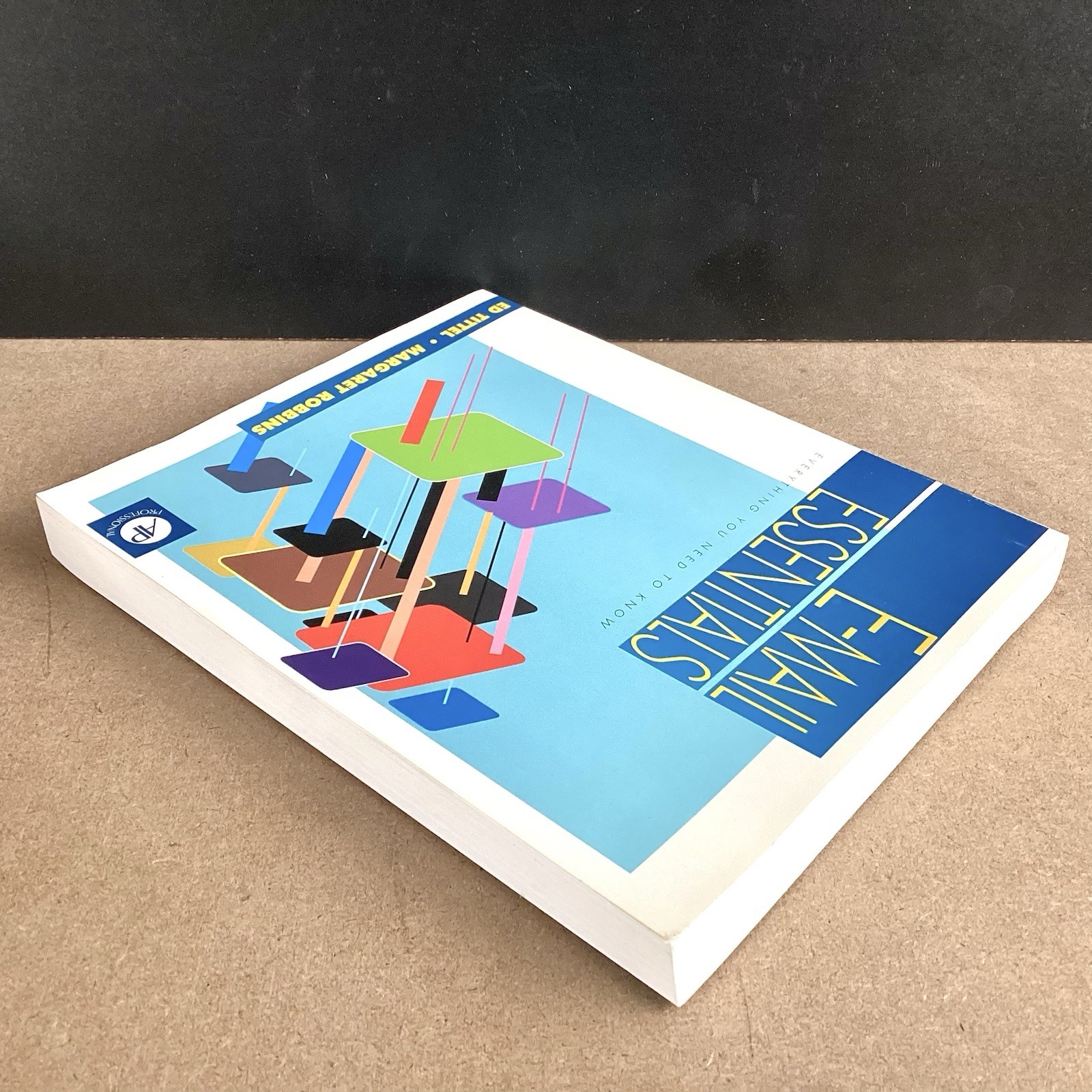 E-Mail Essentials by Margaret Robbins and Ed Tittel 1994 Trade Paperback