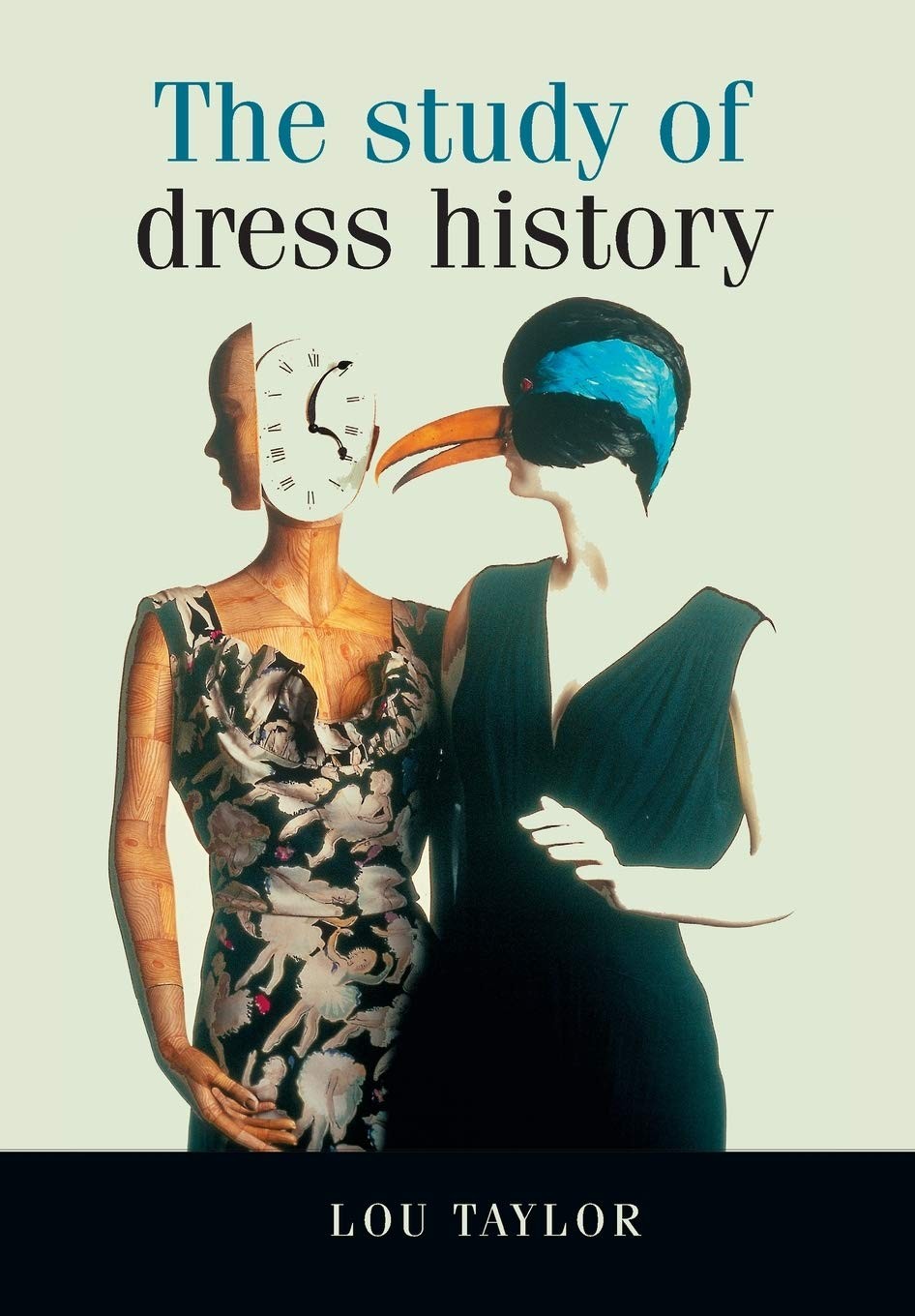 The Study of Dress History – paperback Taylor, Lou