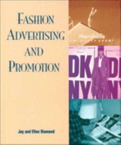 Fashion Advertising and Promotion by Jay Diamond