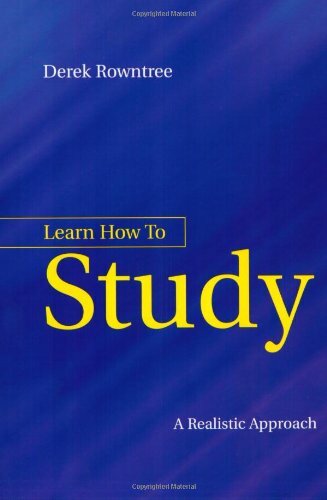 Learn How to Study By Derek Rowntree. 9780751520880