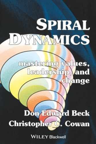 Spiral Dynamics: Mastering Values, – Paperback, by Beck Don Edward; – Very Good
