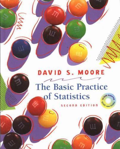 The Basic Practice of Statistics by David S. Moore