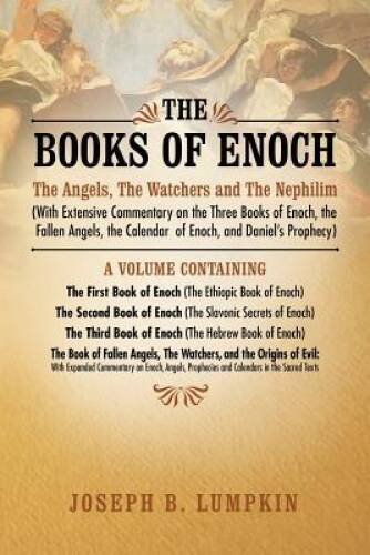 The Books of Enoch: The Angels, The Watchers and The Nephilim: (With – VERY GOOD