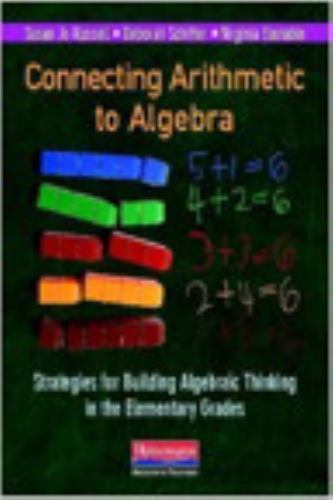 Connecting Arithmetic to Algebra; Profe- 9780325041919, paperback, Schifter, new