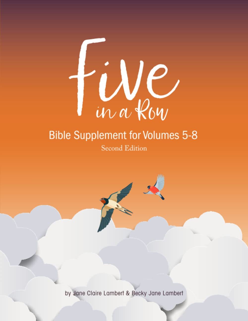 Five in a Row Bible Supplement for Volumes 5-8 by Becky Jane Lambert