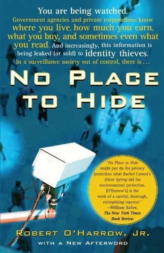 NO PLACE TO HIDE By O’harrow Robert Jr. **BRAND NEW**