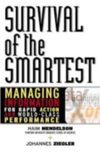 Survival of the Smartest: Managing Inf- hardcover, Haim Mendelson, 9780471295600