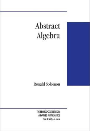 Abstract Algebra (Brooks/Cole Series in Advanced Mathematics) – VERY GOOD
