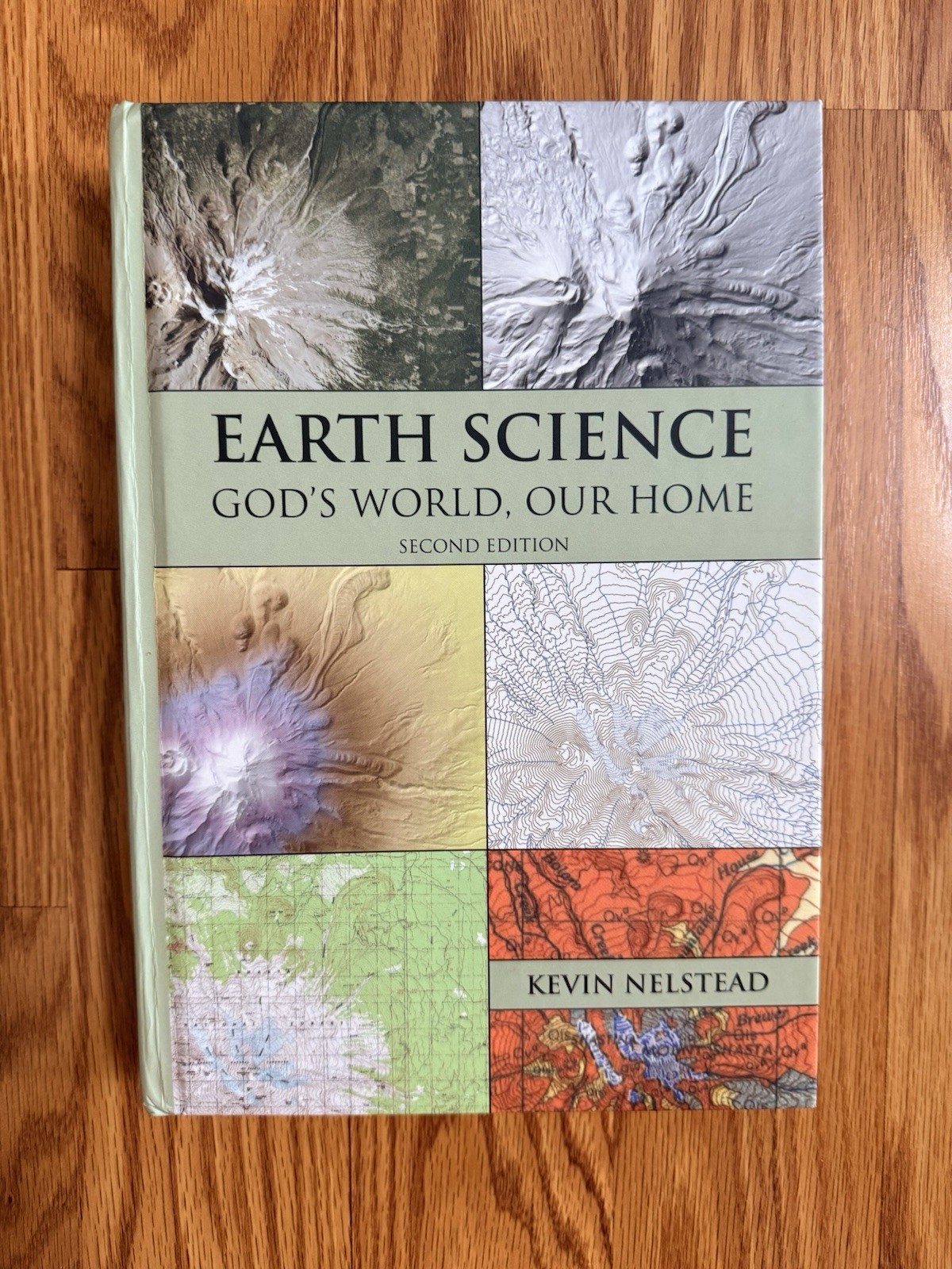 Earth Science: God’s World, Our Home by Kevin Nelstead Novare Science & Math