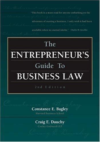 The Entrepreneur’s Guide to Business Law – 0324042914, Bagley, paperback