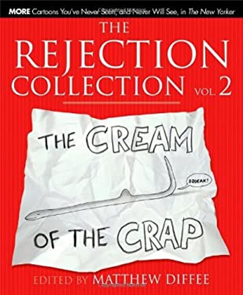 The Rejection Collection Vol. 2 Vol. 2 : The Cream of the Crap Ha