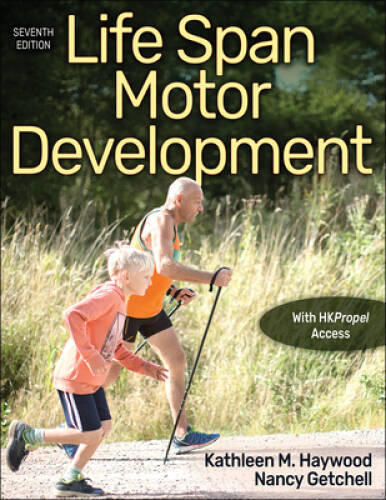 Life Span Motor Development – Paperback By Haywood, Kathleen M – GOOD