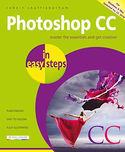 Robert Shufflebotham – Photoshop CC in easy steps Updated for Photos – H245z