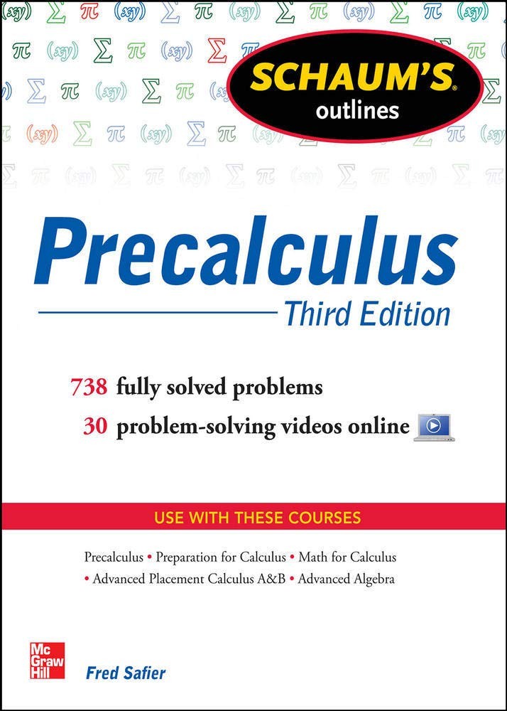 Schaum’s Outline of Precalculus, 3rd Edition: 738 Solved Problems + 30 Video…