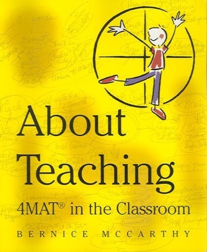 4Mat About Teaching; Format in the Classroom