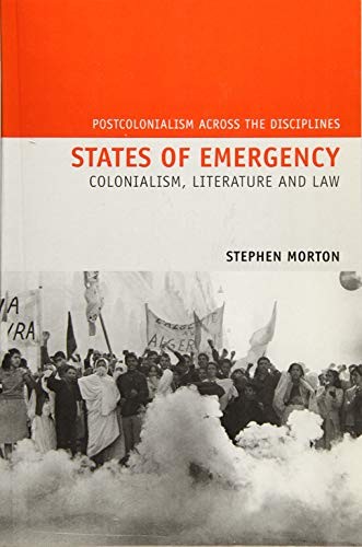 States of Emergency : Colonialism, Literature and Law : 11